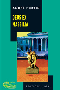 Deus ex Massilia