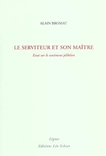 Le Serviteur Et Son Maitre.