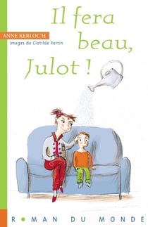 Il fera beau, julot !