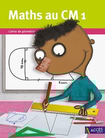 Maths au CM1 - cahier de géométrie (édition 2021)