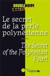 Le secret de la perle polynésienne - the secret of the polynesian pearl