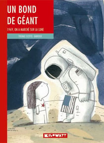Un bond de géant - 1969, on a marché sur la Lune
