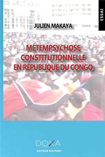 Métempsychose constitutionnelle en rép.du congo