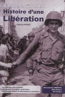 Sarthe, août 1944 : histoire d'une libération