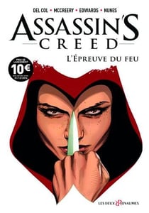 Assassin's Creed Tome 1 : l'épreuve du feu