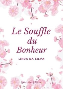 Le souffle du bonheur - feel-good