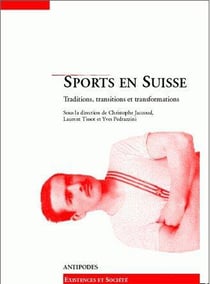 Sports en Suisse - traditions, transitions et transformations