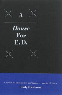 A house for e. d.