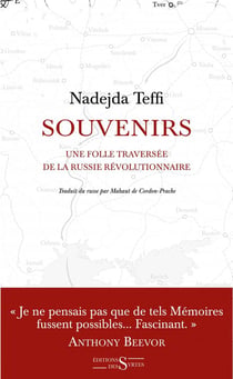 Souvenirs - une folle traversée de la Russie révolutionnaire