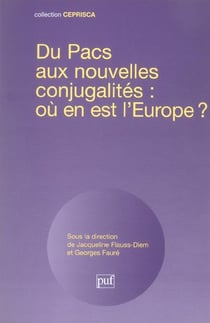 Du pacs aux nouvelles conjugalités : où en est l'europe ?