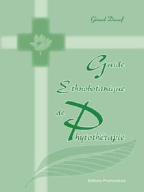 Guide ethnobotanique de phytothérapie