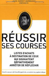 Réussir ses courses : Listes d'achats à destination de ceux qui souhaitent définitivement arrêter de réfléchir