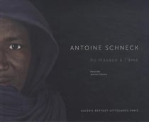 Antoine schneck, du masque à l'âme