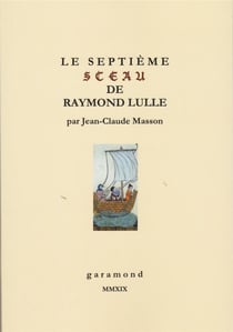 Le septième sceau de raymond lulle