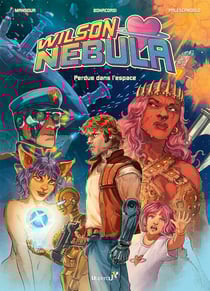 Wilson Nebula Tome 1 : Perdue dans l'espace