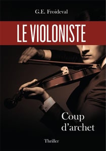 Le violoniste - coup d'archet