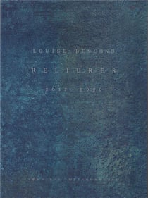 Louise Bescond : Reliures 2017-2020