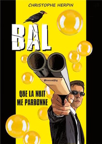 Bal iii - que la nuit me pardonne