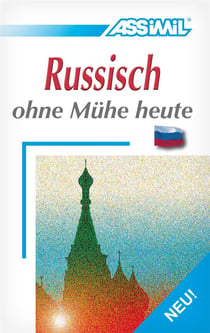 Russisch ohne Mühe heute