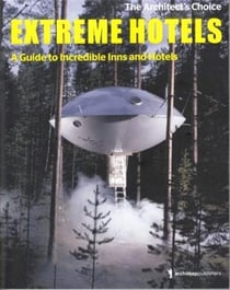 Extreme hotels /anglais/allemand