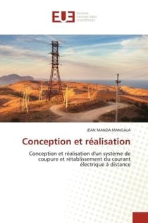 Conception et réalisation : Conception et réalisation d'un système de coupure et rétablissement du courant électrique à distance