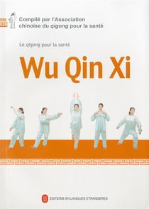 Wu Qin Xi : Jeu des Cinq Animaux