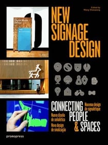 New signage design - connecting people & spaces