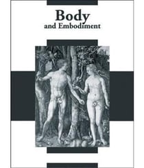 Body and embodiment in dutch expressive arts 1450-1700