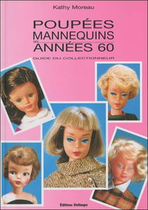 Poupées mannequins des années 60 - guide de collectionneur
