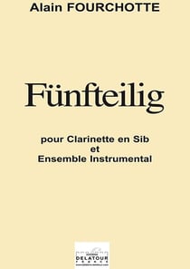 Fünfteilig pour clarinette et 13 musiciens (CONDUCTEUR)