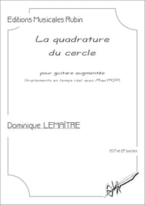La Quadrature du cercle : pour guitare augmentée