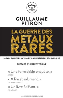 La guerre des métaux rares - la face cachée de la transition énergétique et numérique