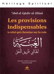 Les provisions indispensables à celui qui chemine sur la voie