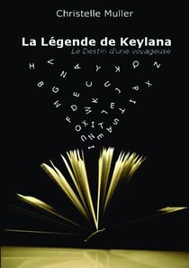 La légende de Keylana - le destin d'une voyageuse