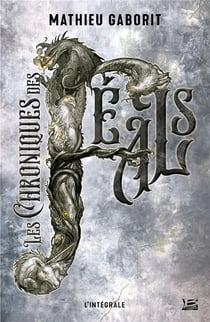 Les chroniques des Féals