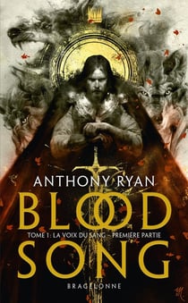 Blood song Tome 1 : la voix du sang partie 1