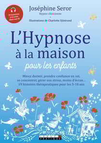 L'hypnose à la maison pour les enfants
