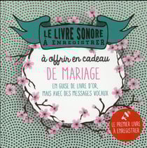 Le Livre A Sonore Enregistrer Et A Offrir Pour Un Mariage