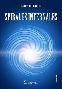 Spirales infernales
