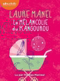 La Mélancolie du kangourou