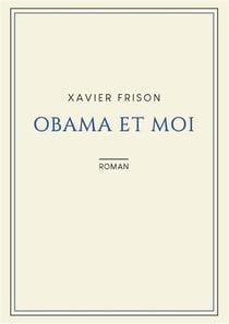 Obama et moi
