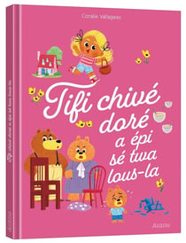 Tifi chive dore a epi se twa lous-la