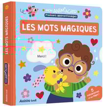Mon anim'agier : Les mots magiques