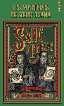 Les mystères de soeur Juana Tome 2 : Sang d'encre