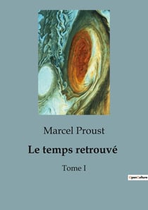 Le temps retrouvé : Exploration des souvenirs et des relations dans le cadre de Tansonville