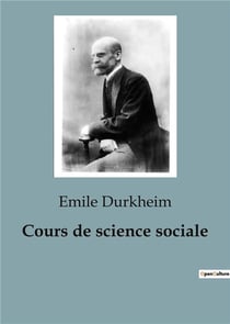 Cours de science sociale : Les fondations invisibles de la société moderne