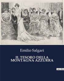IL TESORO DELLA MONTAGNA AZZURRA