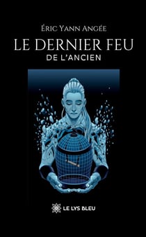 Le dernier feu de l'Ancien