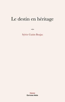 Le Destin en héritage
