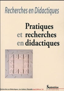 Recherches en Didactiques, n°21/mai 2016 : Pratiques et recherches en didactiques